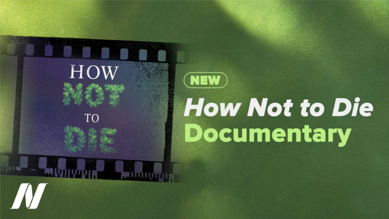 How Not to Die Documentary