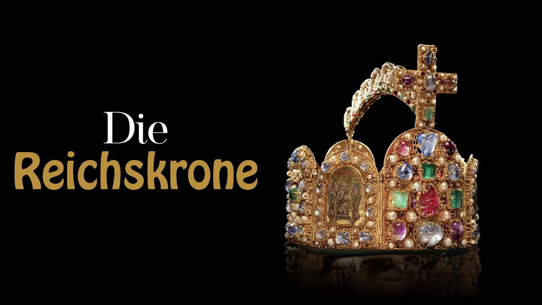 Die Reichskrone - Mythos, Rätsel, Machtsymbol