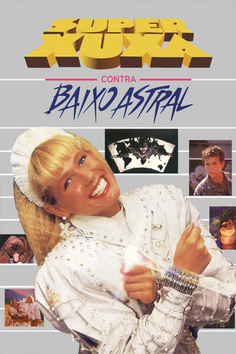 Super Xuxa Contra Baixo Astral