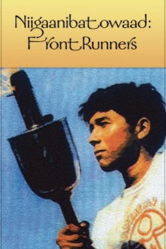 Niigaanibatowaad: Front Runners