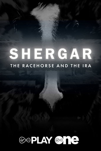 Shergar: The Racehorse and the IRA