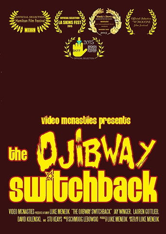 The Ojibway Switchback