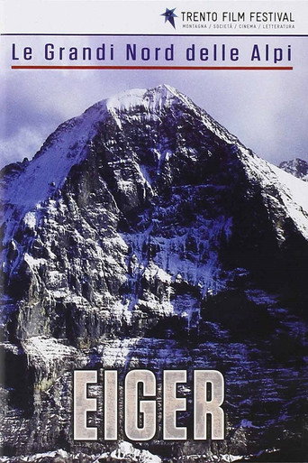 The Great North Faces of the Alps: Eiger