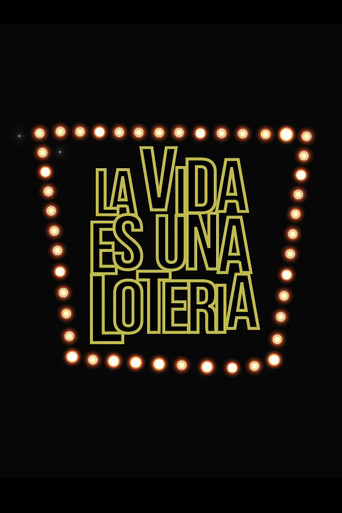 La vida es una lotería