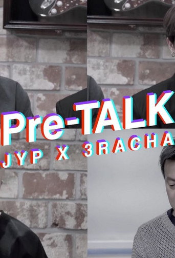 Pre-TALK - JYP X 3RACHA
