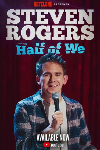 Steven Rogers: Half of We