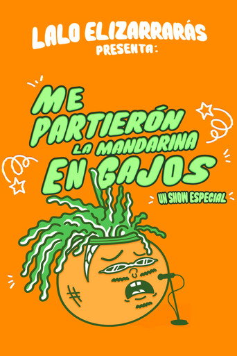 Lalo Elizarrarás: Me Partieron La Mandarina En Gajos