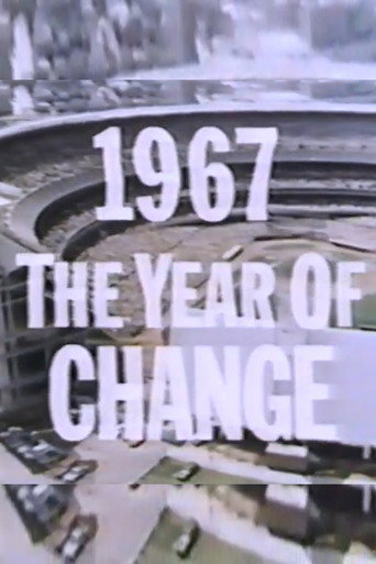 1967 - The Year of Change