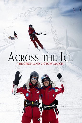 Across the Ice: The Greenland Victory March