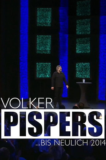 Volker Pispers - ... bis neulich 2014