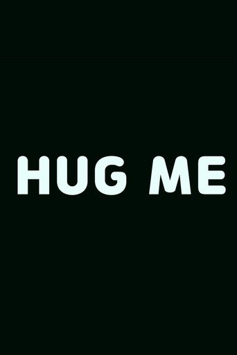 Hug Me