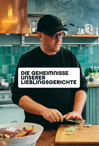 Die Geheimnisse unserer Lieblingsgerichte
