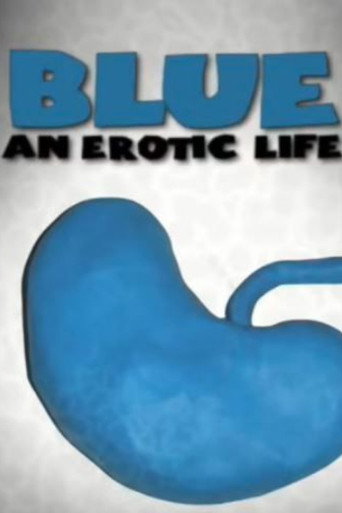 Blue: An Erotic Life