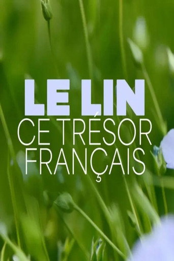 Le lin, ce trésor français