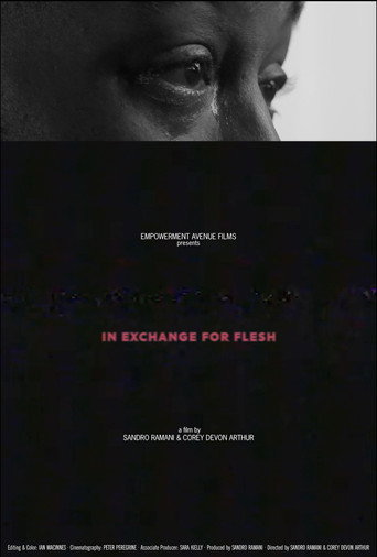In Exchange For Flesh