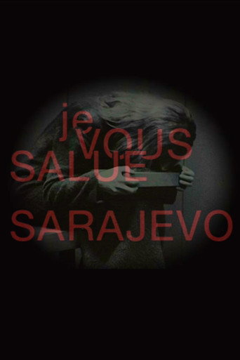 Hail, Sarajevo