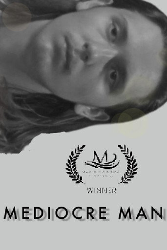 Mediocre Man