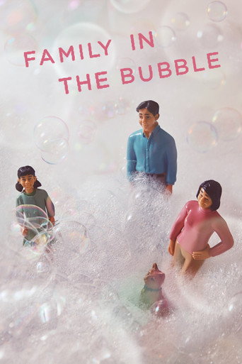 Family in the Bubble