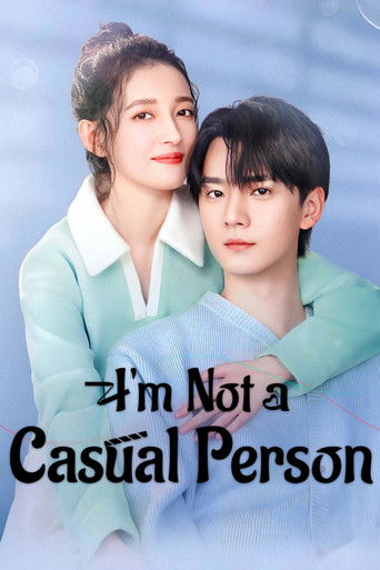 I’m Not a Casual Person