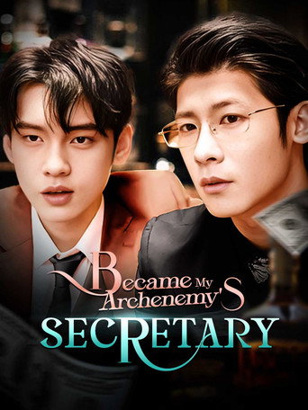 Became My Archenemy's Secretary