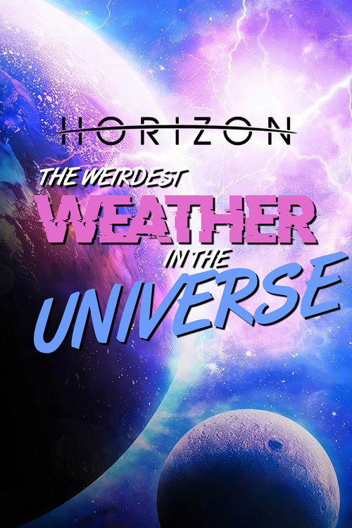 The Weirdest Weather in the Universe