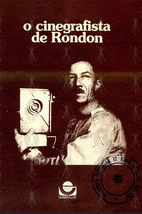 O Cinegrafista de Rondon