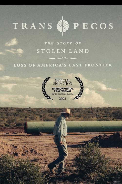 Trans Pecos: The Story of Stolen Land and the Loss of America's Last Frontier
