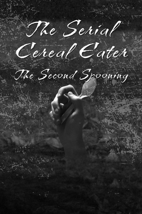 The Serial Cereal Eater 2: The Second Spooning