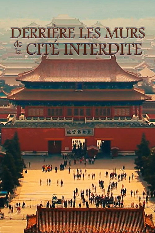 Behind the Walls of the Forbidden City