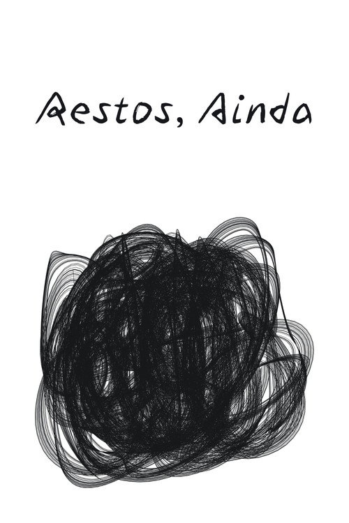 Restos, ainda
