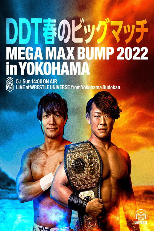 DDT Mega Max Bump 2022 in Yokohama
