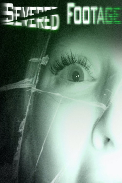 Severed Footage