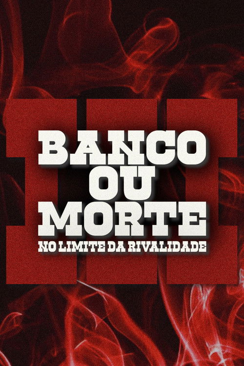 Bank or Death: On the Edge of Rivalry