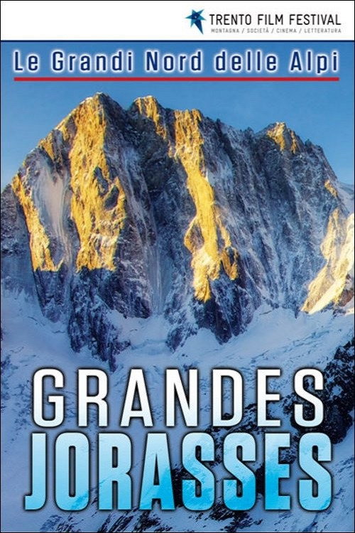 The Great North Faces of the Alps: Grandes Jorasses