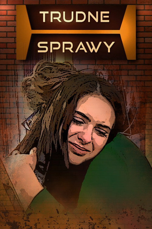 Trudne sprawy
