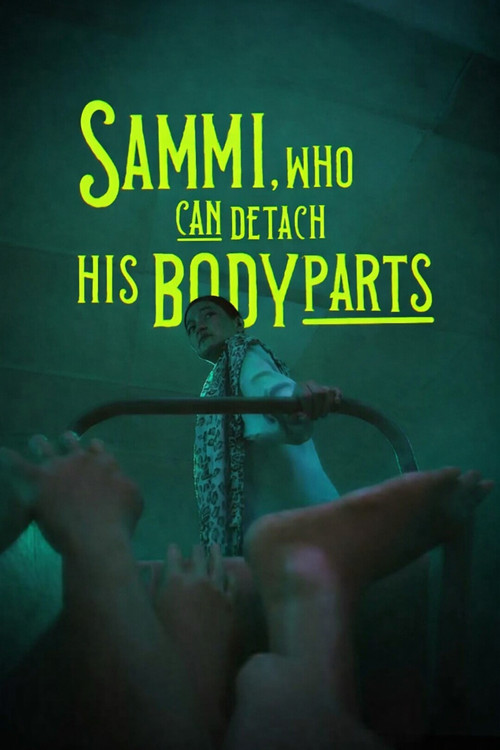 Sammi, Who Can Detach His Body Parts