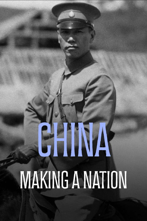 China: The Making of a Nation