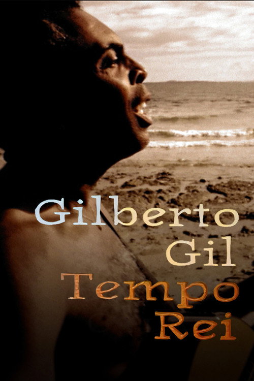 Gilberto Gil: Tempo Rei