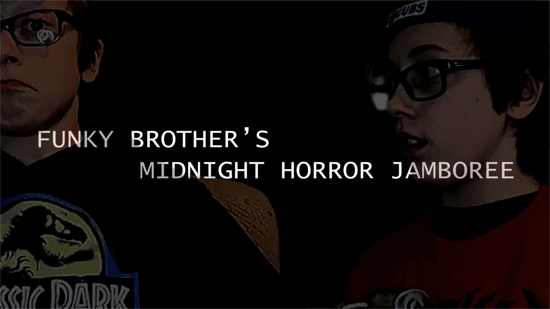 Funky Brother's Midnight Horror Jamboree