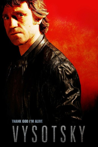 Vysotsky: Thank You For Being Alive