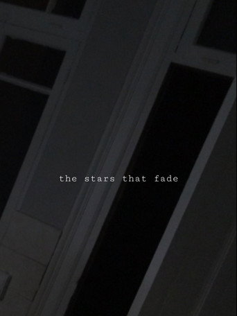The Stars That Fade